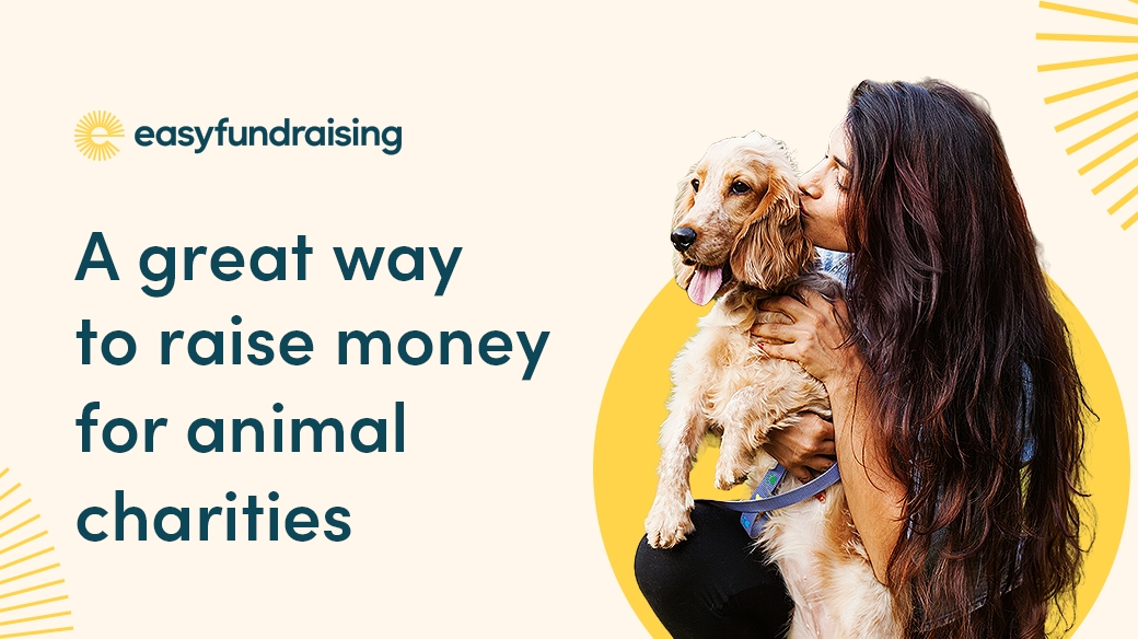 25 Fundraising Ideas For Animal Charities | easyfundraising blog 25 Fundraising Ideas For Animal Charities | easyfundraising blog