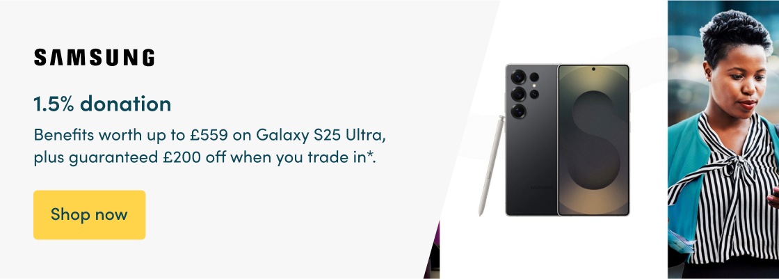 Benefits worth up to £559 on Galaxy S25 Ultra, plus guaranteed £200 off when you trade in*.