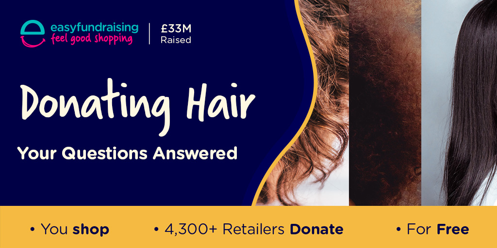Hair Donation | Frequently Asked Questions | easyfundraising