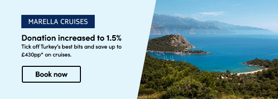  Tick off Turkey’s best bits and save up to £430pp* on cruises.  Donation increased to 1.5%