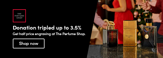 Get half price engraving at The Perfume Shop.  Donation tripled up to 3.5%.
